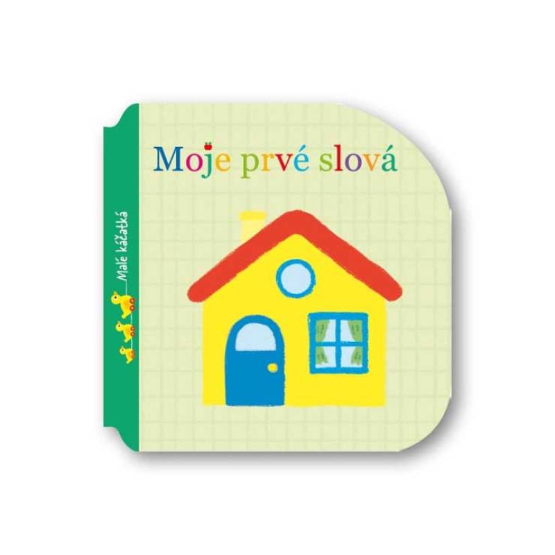 Malé káčatká - Moje prvé slová