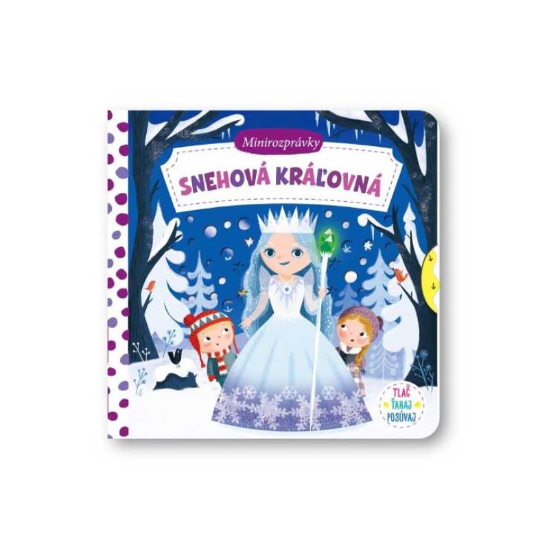 Minirozprávky - Snehová kráľovná