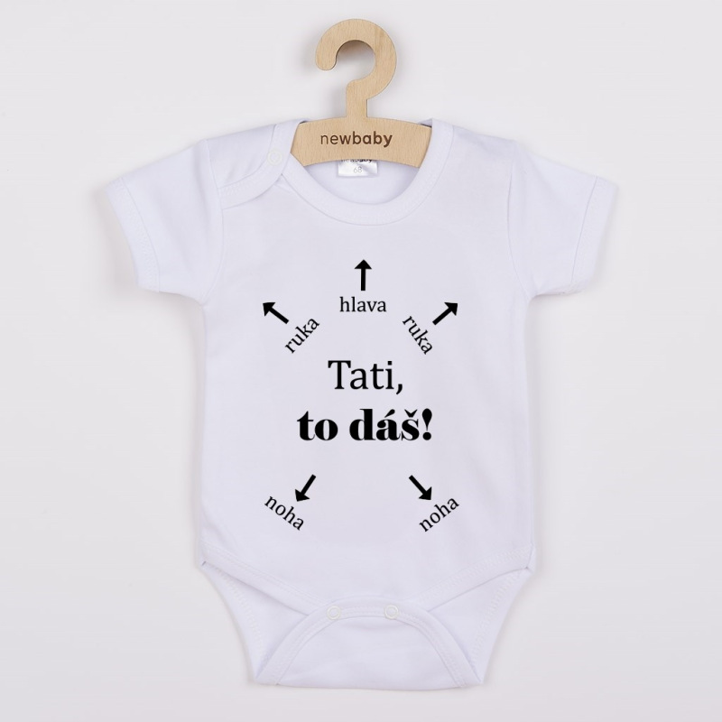 Detské body s potlačou New Baby Tati, to dáš! - krátky rukáv 86 (12-18m)