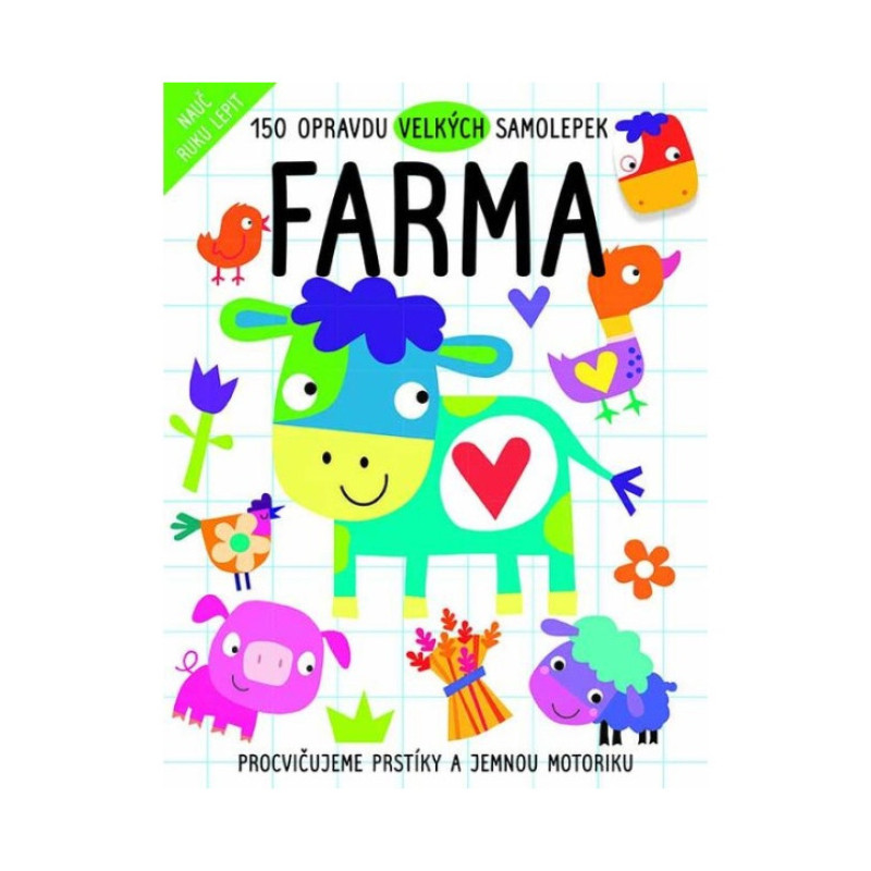 Nauč ruku lepiť-Farma