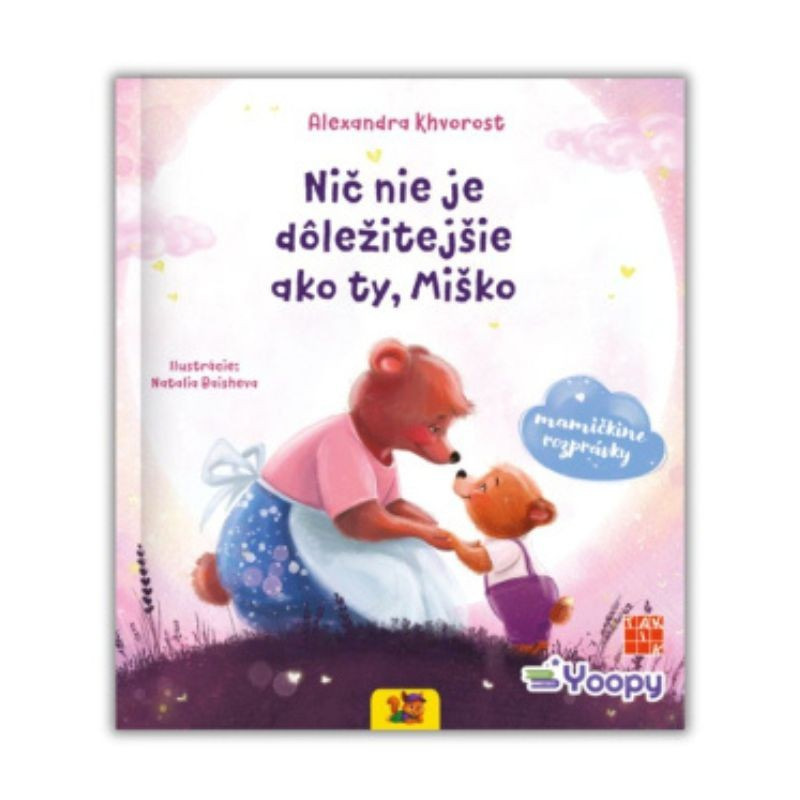 Nič nie je dôležitejšie ako ty, Miško