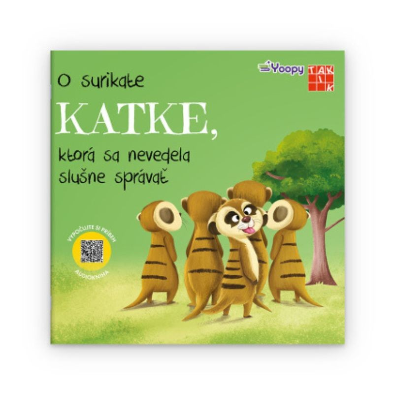 O surikate Katke, ktorá sa nevedela slušne správať